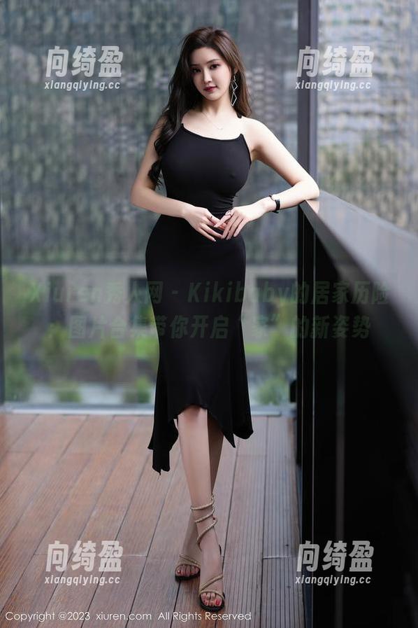 Xiuren秀人网-Kikibaby Xiuren秀人网 - Kikibaby的居家历险:图片合集带你开启“家”的新姿势